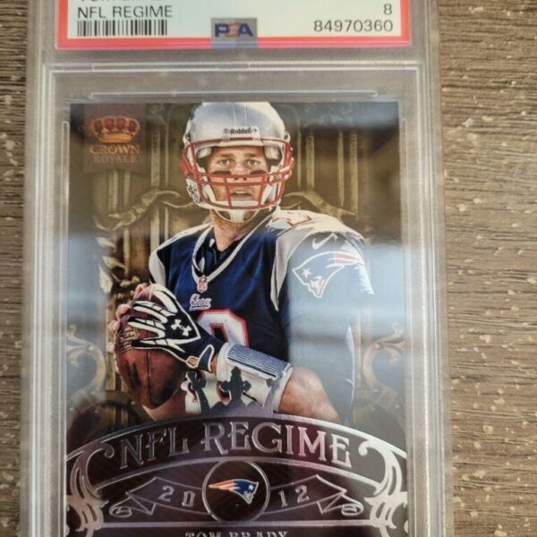 2012 Crown Royale NFL Regime #7 Tom Brady PSA 8