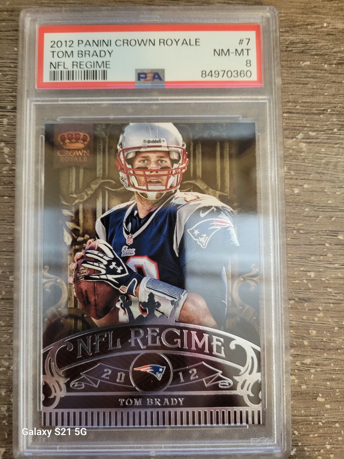 2012 Crown Royale NFL Regime #7 Tom Brady PSA 8